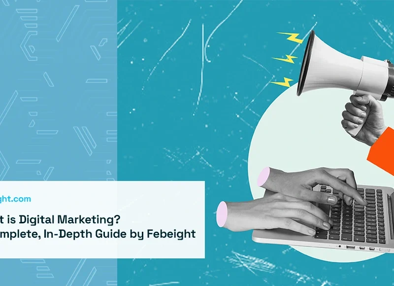 What-is-Digital-Marketing-A-Complete-In-Depth-Guide